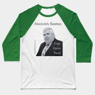 absolutely baseless Baseball T-Shirt